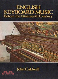 English Keyboard Music Before the Nineteenth Century