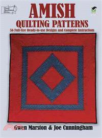 Amish Quilting Patterns ─ 56 Full-Size Ready-To-Use Design and Complete Instructions