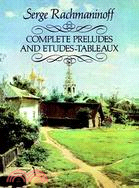 Complete Preludes and Etudes-Tableaux