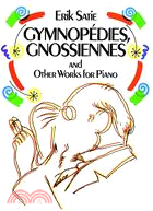 Gymnop©♭dies, Gnossiennes, a...