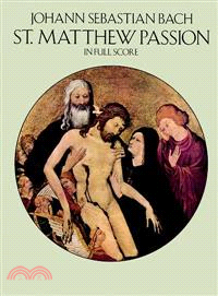 St. Matthew Passion in Full Score