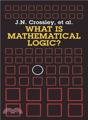 What Is Mathematical Logic?