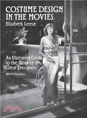 Costume Design in the Movies ─ An Illustrated Guide to the Work of 157 Great Designers