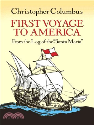 First Voyage to America ─ From the Log of the "Santa Maria"