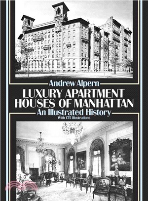 Luxury Apartment Houses of Manhattan ─ An Illustrated History