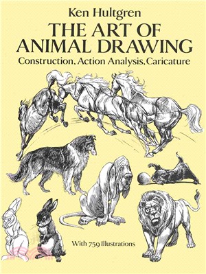 The Art of Animal Drawing ─ Construction, Action Analysis, Caricature