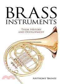 Brass Instruments ─ Their History and Development