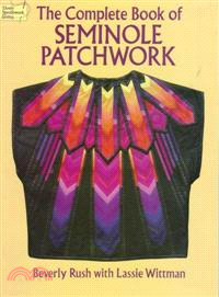 The Complete Book of Seminole Patchwork