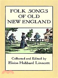 Folk Songs of Old New England