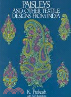 Paisleys and Other Textile Designs from India