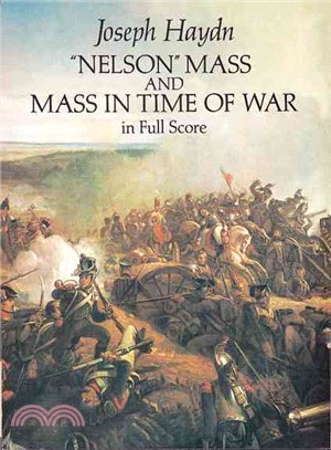 Nelson" Mass and Mass in Time of War in Full Score