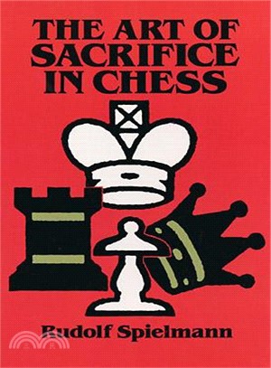 The Art of Sacrifice in Chess