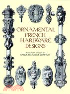 Ornamental French Hardware Designs