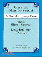 Best Short Stories/Les Meilleurs Contes ─ A Dual-Language Book