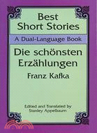 Best Short Stories = Die Schonsten Erzahlungen ─ A Dual-Language Book