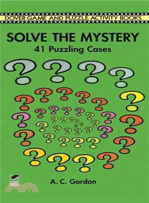 Solve the Mystery ― 41 Puzzling Cases