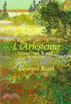 L' Arlesienne Suites Nos. 1 and 2 in Full Score