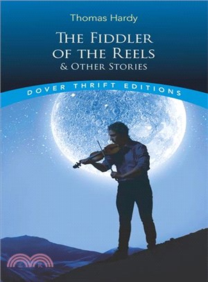 The Fiddler of the Reels—And Other Stories