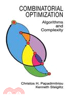 Combinatorial Optimization ─ Algorithms and Complexity