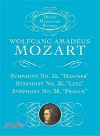 Symphony No. 35 in d Major, K385, "Haffner" ─ Symphony No. 36 in C Major, K425, "Linz" : Symphony No. 38 in d Major, K504, "Prague"