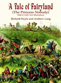 A Tale of Fairyland (The Princess Nobody)—(The Princess Nobody