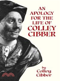 An Apology for the Life of Colley Cibber 