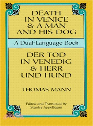 Death in Venice & A Man and His Dog/Der Tod in Venedig & Herr Und Hund