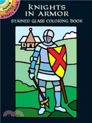 Knights in Armor Stained Glass Coloring Book