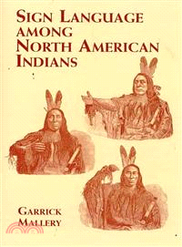 Sign Language Among North American Indians