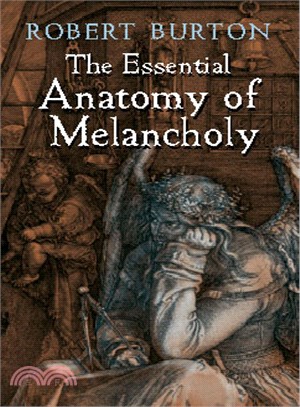 The Essential Anatomy of Melancholy