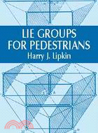 Lie Groups for Pedestrians