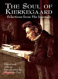 The Soul of Kierkegaard ─ Selections from His Journal