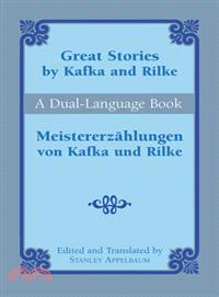 Great stories by Kafka and Rilke =Meistererzählungen von Kafka und Rilke /