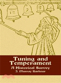 Tuning and Temperament ─ A Historical Survey