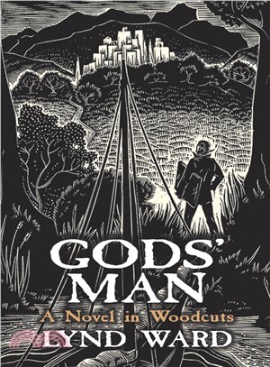 Gods' Man ─ A Novel in Woodcuts