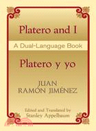 Platero and I/Platero Y Yo ─ Platero Y Yo : A Dual-Language Book / Juan Ramon Jimenez ; Edited and Translated by Stanley Appelbaum