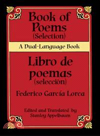 Book Of Poems/ Libro De Poemas ─ Selection/ Seleccion