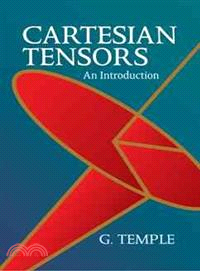 Cartesian Tensors ─ An Introduction