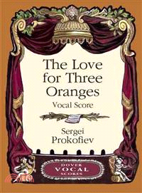 The Love For Three Oranges Vocal Score