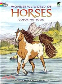 Wonderful World of Horses Coloring Book