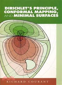 Dirichlet's Principle, Conformal Mapping, And Minimal Surfaces