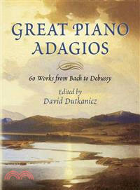 Great Piano Adagios ─ 60 Works from Bach to Debussy