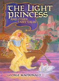 The Light Princess And Other Fairy Tales