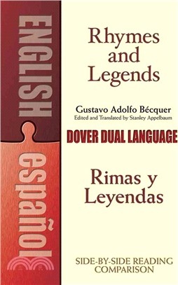 Rhymes and Legends Selection / Rimas Y Leyendas Seleccion ─ A Dual-language Book