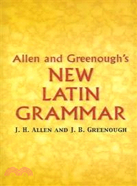 Allen And Greenough's New Latin Grammar