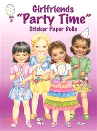 Girlfriends Party Time Sticker Paper Dolls