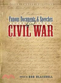 Famous Documents & Speeches of the Civil War