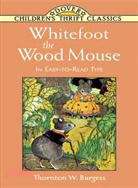 Whitefoot the Wood Mouse