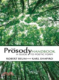 The Prosody Handbook ─ A Guide to Poetic Form