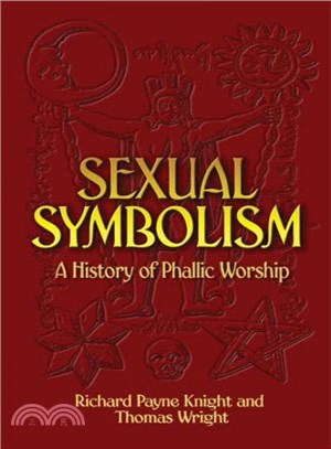 Sexual Symbolism ─ A History of Phallic Worship